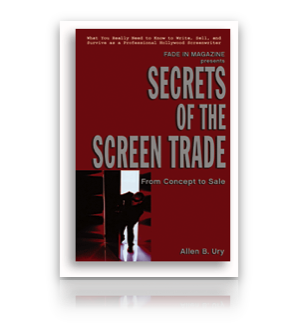 SECRETS OF THE SCREEN TRADE: FROM CONCEPT TO SALE